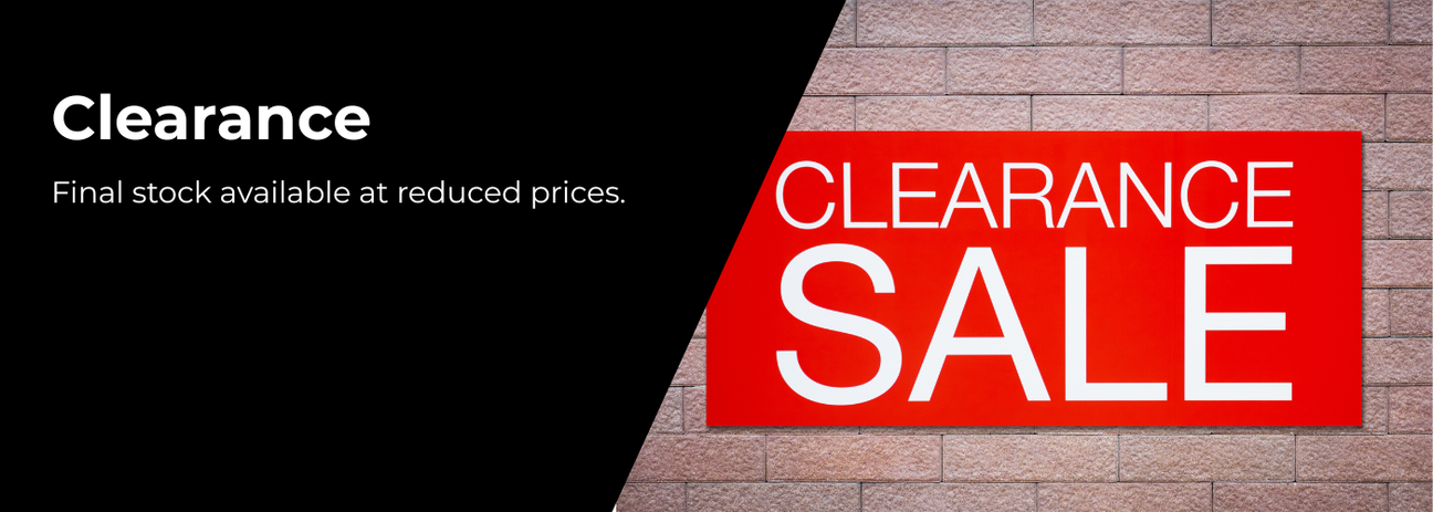 Final stock available at reduced prices.